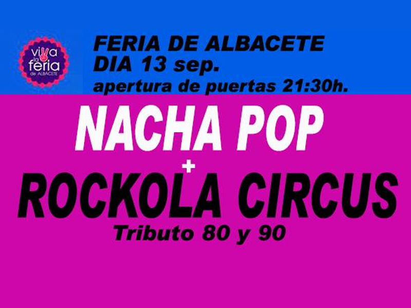 Nacha Pop + Rockola Circus | Albacete - imagen 1