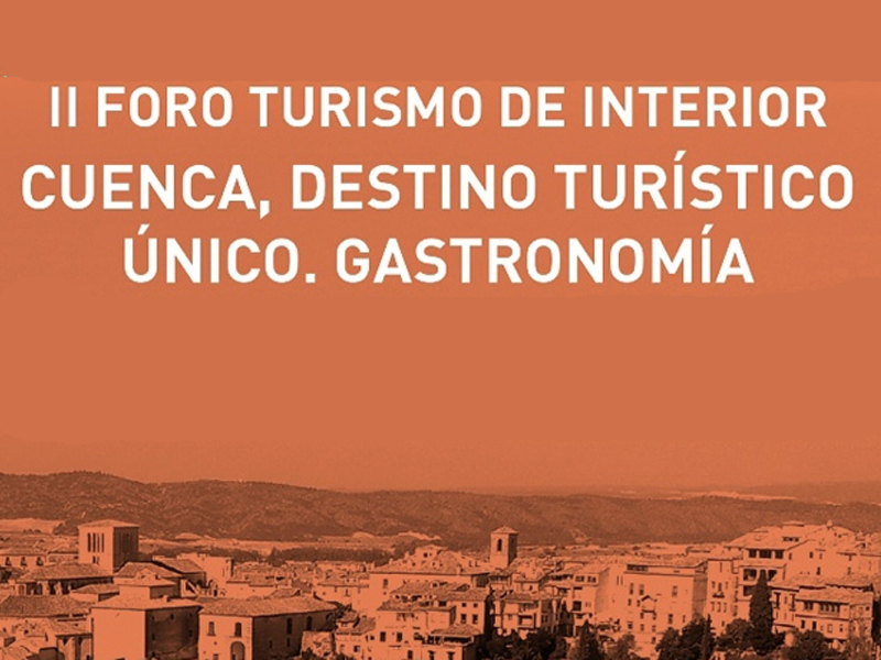 Cuenca Abstracta organiza el II Foro Turismo de Interior “Cuenca, destino turístico único” - imagen 1