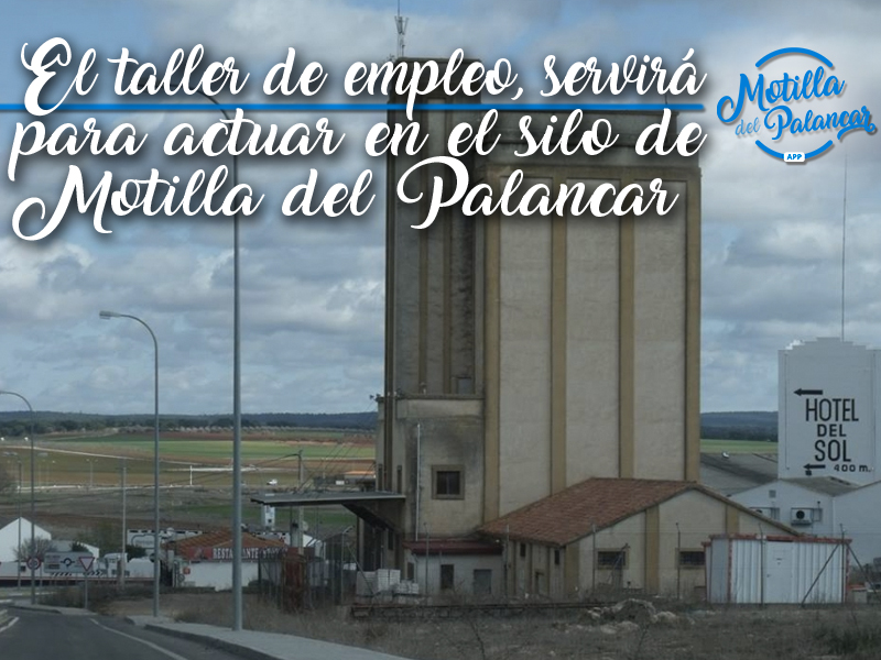 El taller de empleo de la Junta servirá para actuar en el silo de Motilla del Palancar - imagen 1