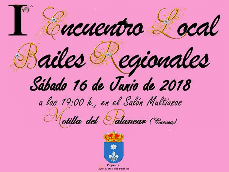 I Encuentro local de bailes regionales | Motilla del Palancar - imagen 1