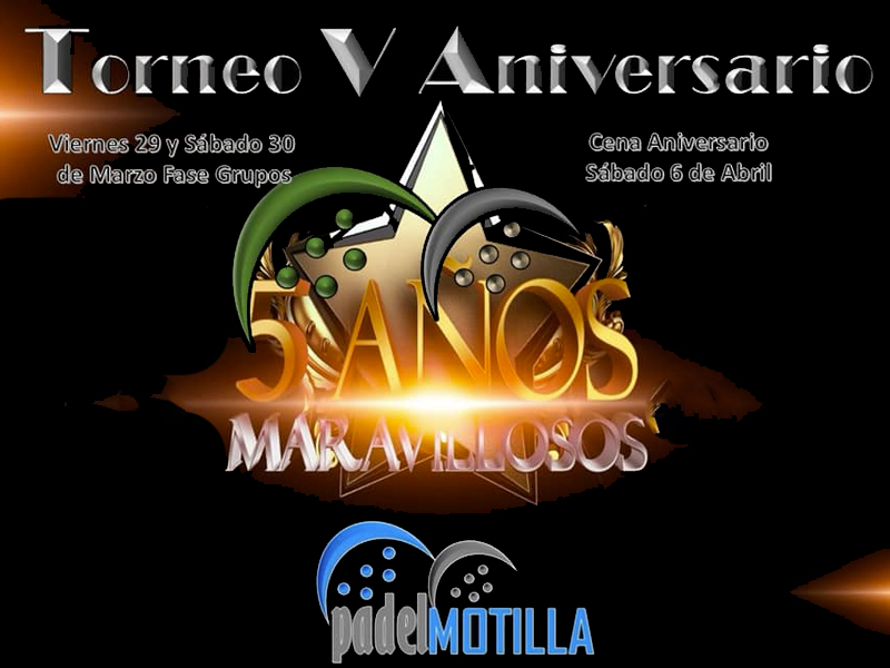 Torneo Pádel V Aniversario | PADELMOTILLA - imagen 1