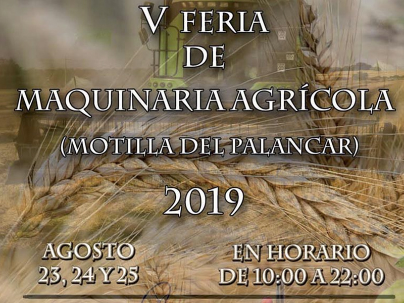 V Feria Maquinaria Agrícola | Motilla del Palancar - imagen 1