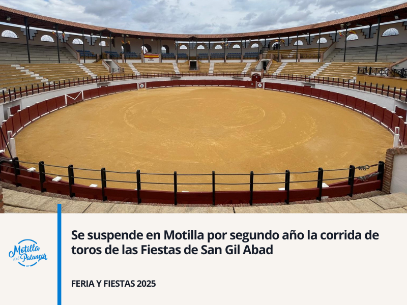 Se suspende en Motilla por segundo año la corrida de toros de las Fiestas de San Gil Abad - imagen 1
