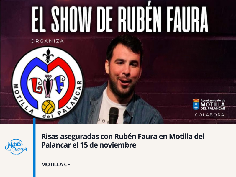 Risas aseguradas con Rubén Faura en Motilla del Palancar el 15 de noviembre - imagen 1
