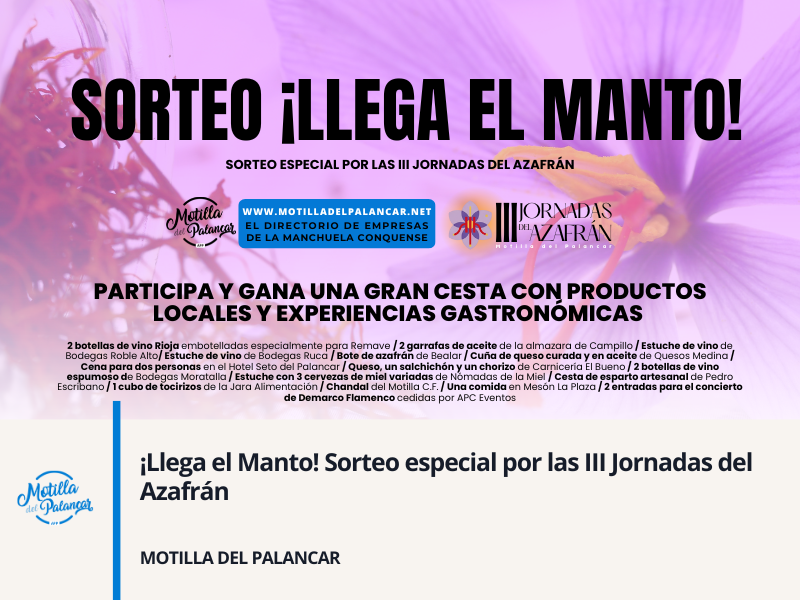 ¡Llega el Manto! Sorteo especial por las III Jornadas del Azafrán - imagen 1