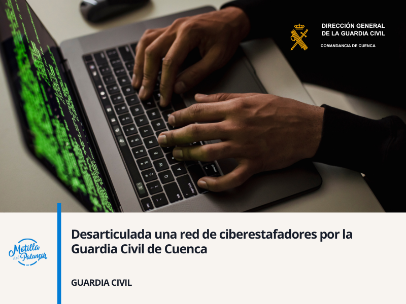 Desarticulada una red de ciberestafadores por la Guardia Civil de Cuenca - imagen 1