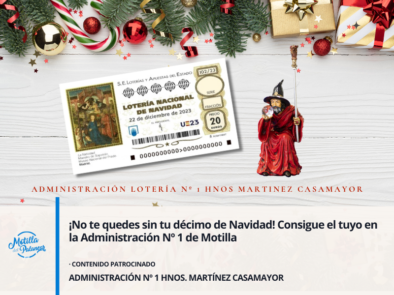 ¡No te quedes sin tu décimo de Navidad!  Consigue el tuyo  en la Administración Nº 1 de Motilla - imagen 1