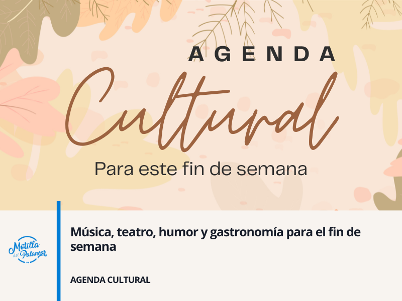 Música, teatro, humor y gastronomía para el fin de semana - imagen 1