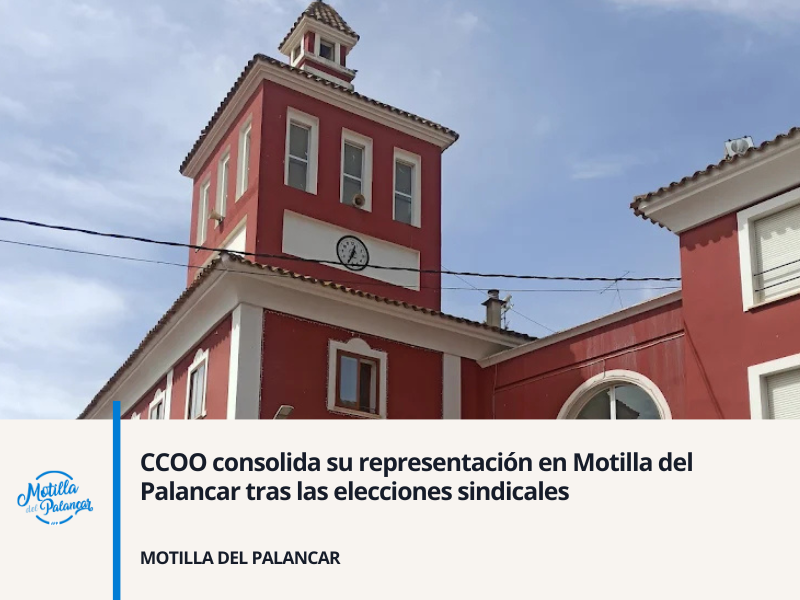CCOO consolida su representación en Motilla del Palancar tras las elecciones sindicales - imagen 1