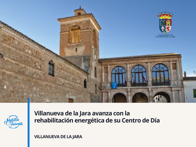 Villanueva de la Jara avanza con la rehabilitación energética de su Centro de Día - imagen 1