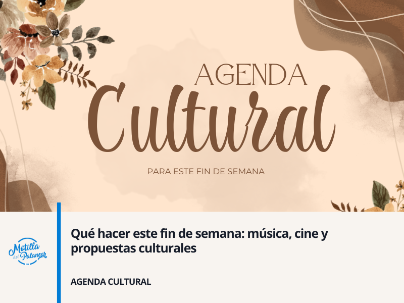 Qué hacer este fin de semana: música, cine y propuestas culturales - imagen 1