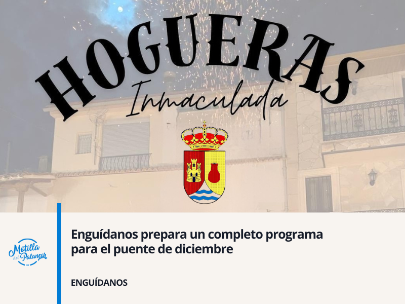 Enguídanos prepara un completo programa para el puente de diciembre - imagen 1