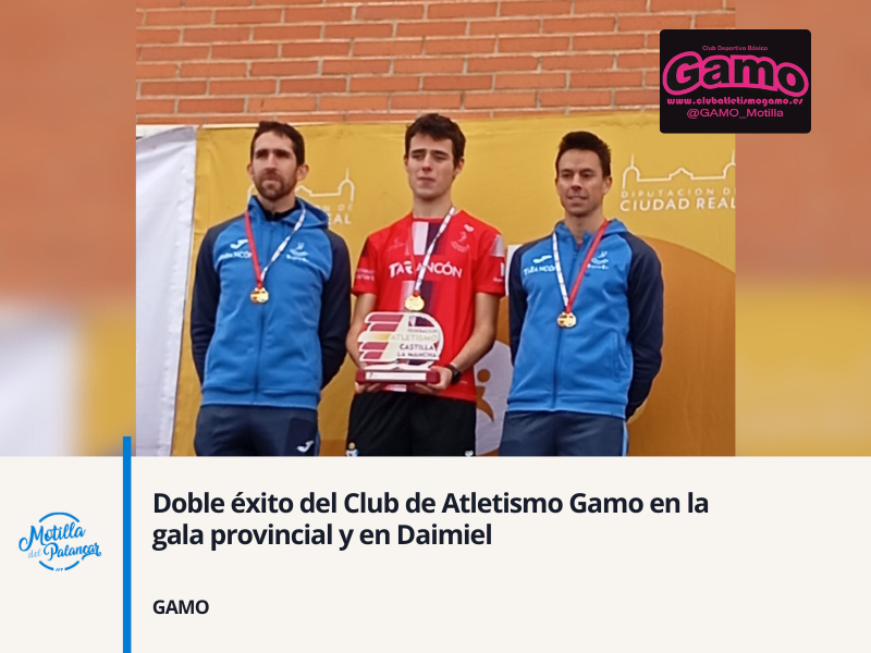 Doble éxito del Club de Atletismo Gamo en la gala provincial y en Daimiel - imagen 1