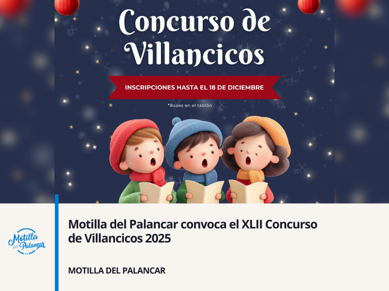 Motilla del Palancar convoca el XLII Concurso de Villancicos 2025 - imagen 1