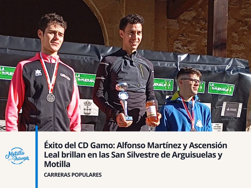 Éxito del CD Gamo: Alfonso Martínez y Ascensión Leal brillan en las San Silvestre de Arguisuelas y Motilla - imagen 1