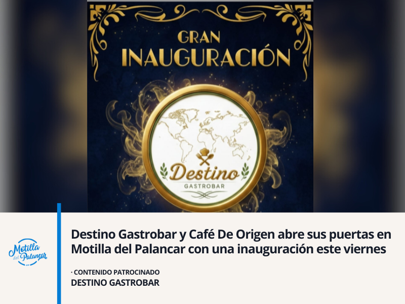 Destino Gastrobar y Café De Origen abre sus puertas en Motilla del Palancar con una inauguración este viernes - imagen 1