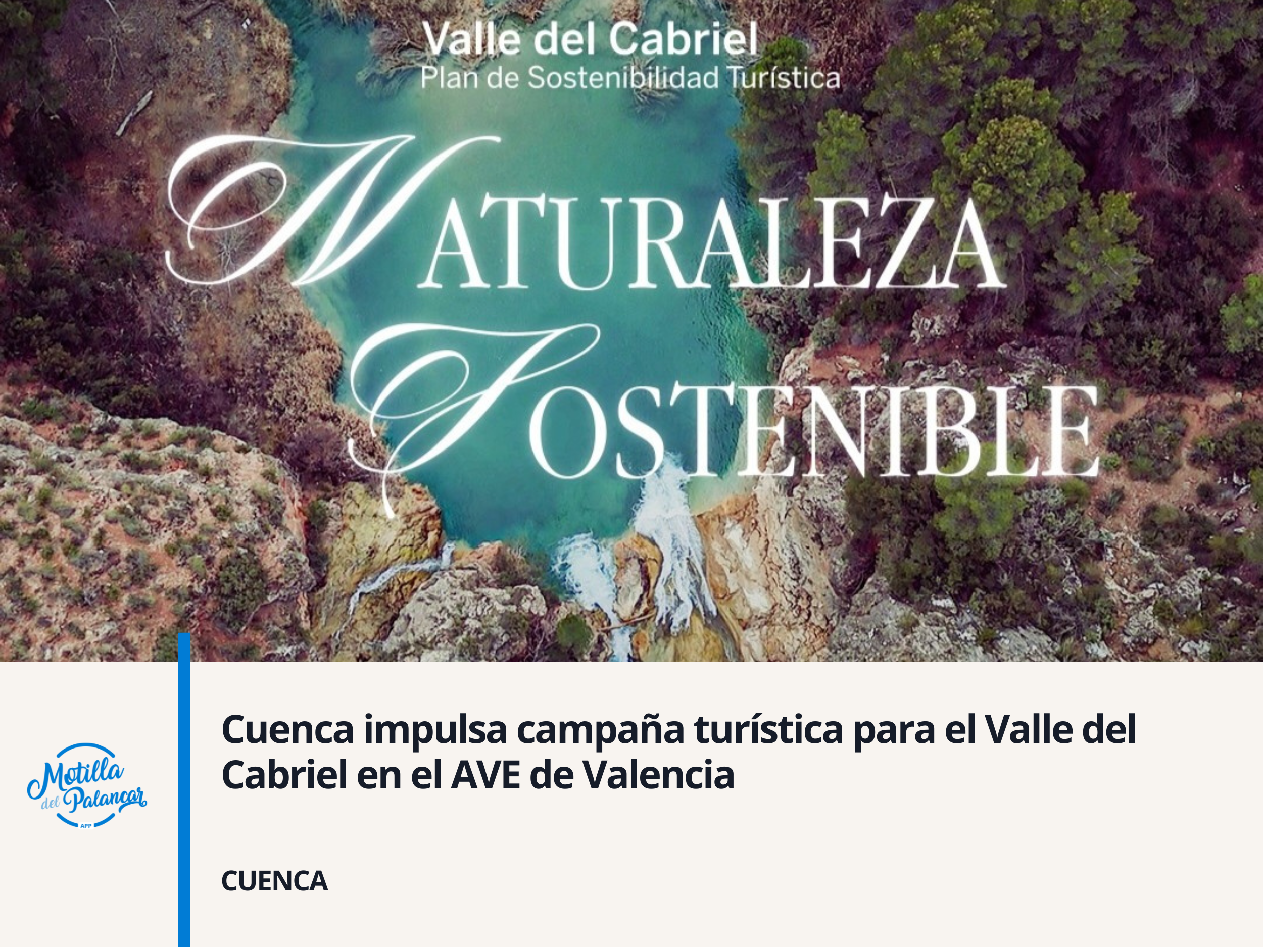 Cuenca impulsa campaña turística para el Valle del Cabriel en el AVE de Valencia - imagen 1