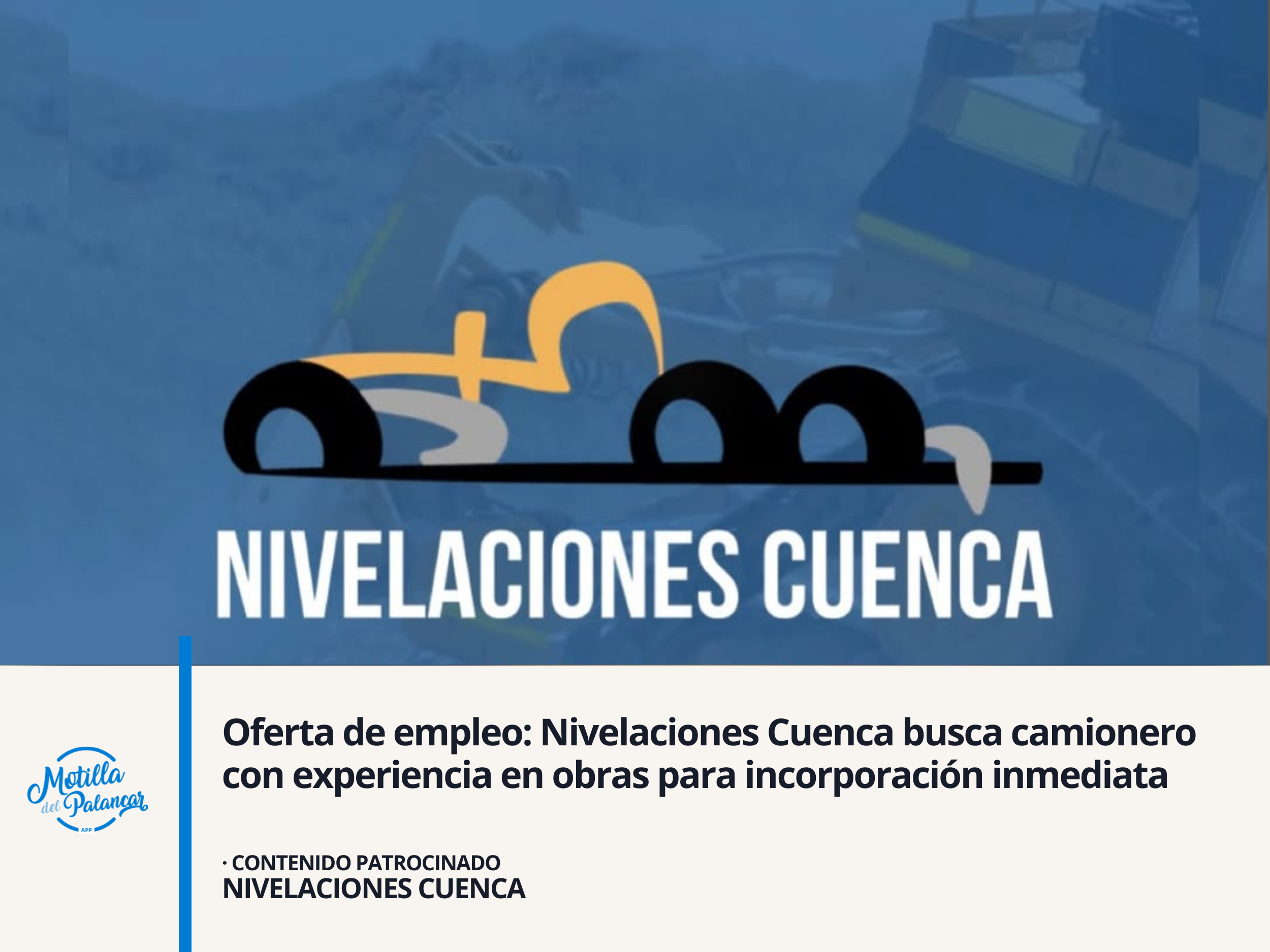 Oferta de empleo: Nivelaciones Cuenca busca camionero con experiencia en obras para incorporación inmediata - imagen 1