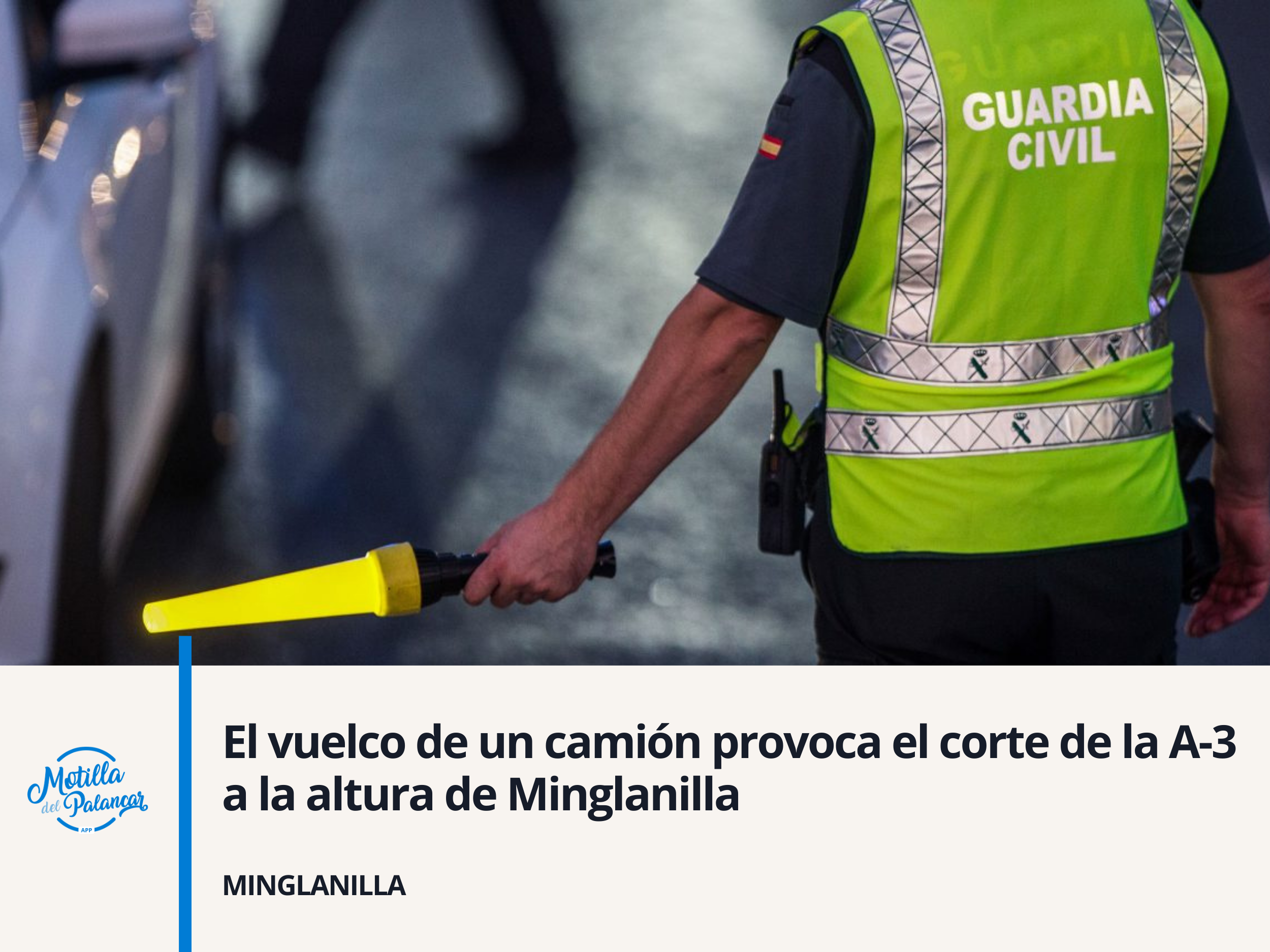 El vuelco de un camión provoca el corte de la A-3 a la altura de Minglanilla - imagen 1