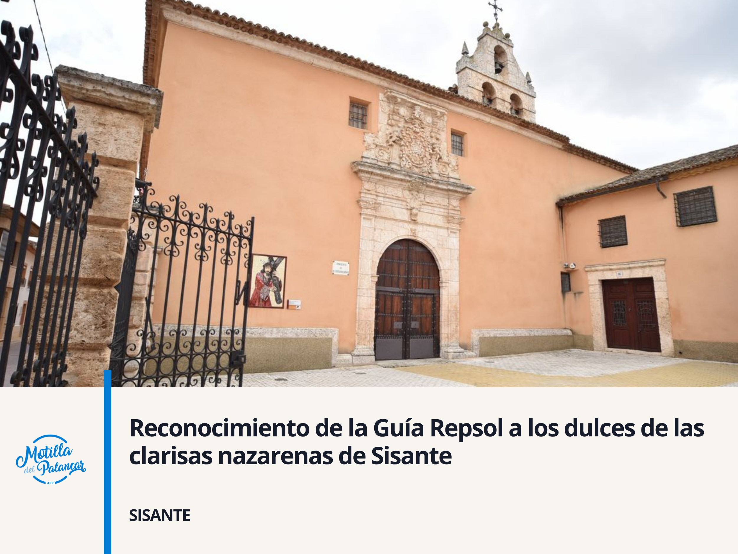Reconocimiento de la Guía Repsol a los dulces de las clarisas nazarenas de Sisante - imagen 1