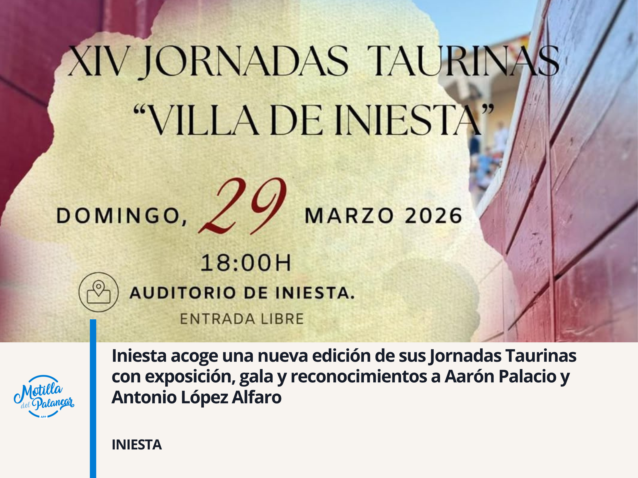 Iniesta acoge una nueva edición de sus Jornadas Taurinas con exposición, gala y reconocimientos a Aarón Palacio y Antonio López Alfaro - imagen 1