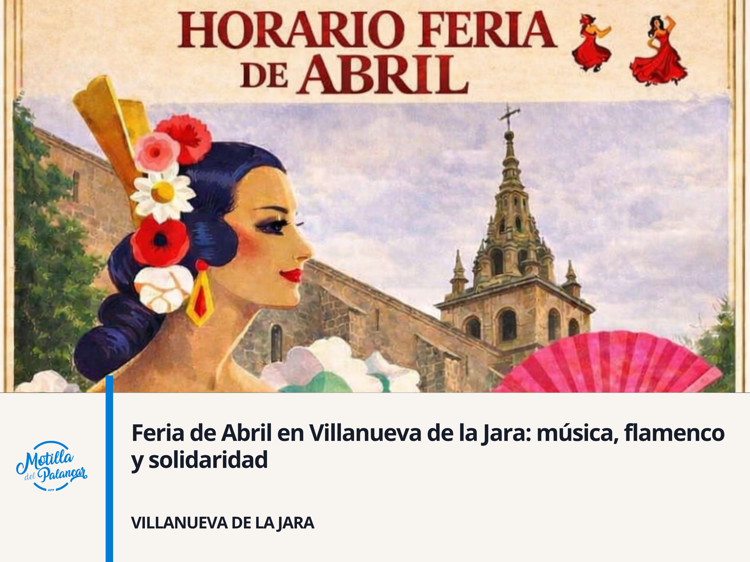 Feria de Abril en Villanueva de la Jara: música, flamenco y solidaridad  - imagen 1