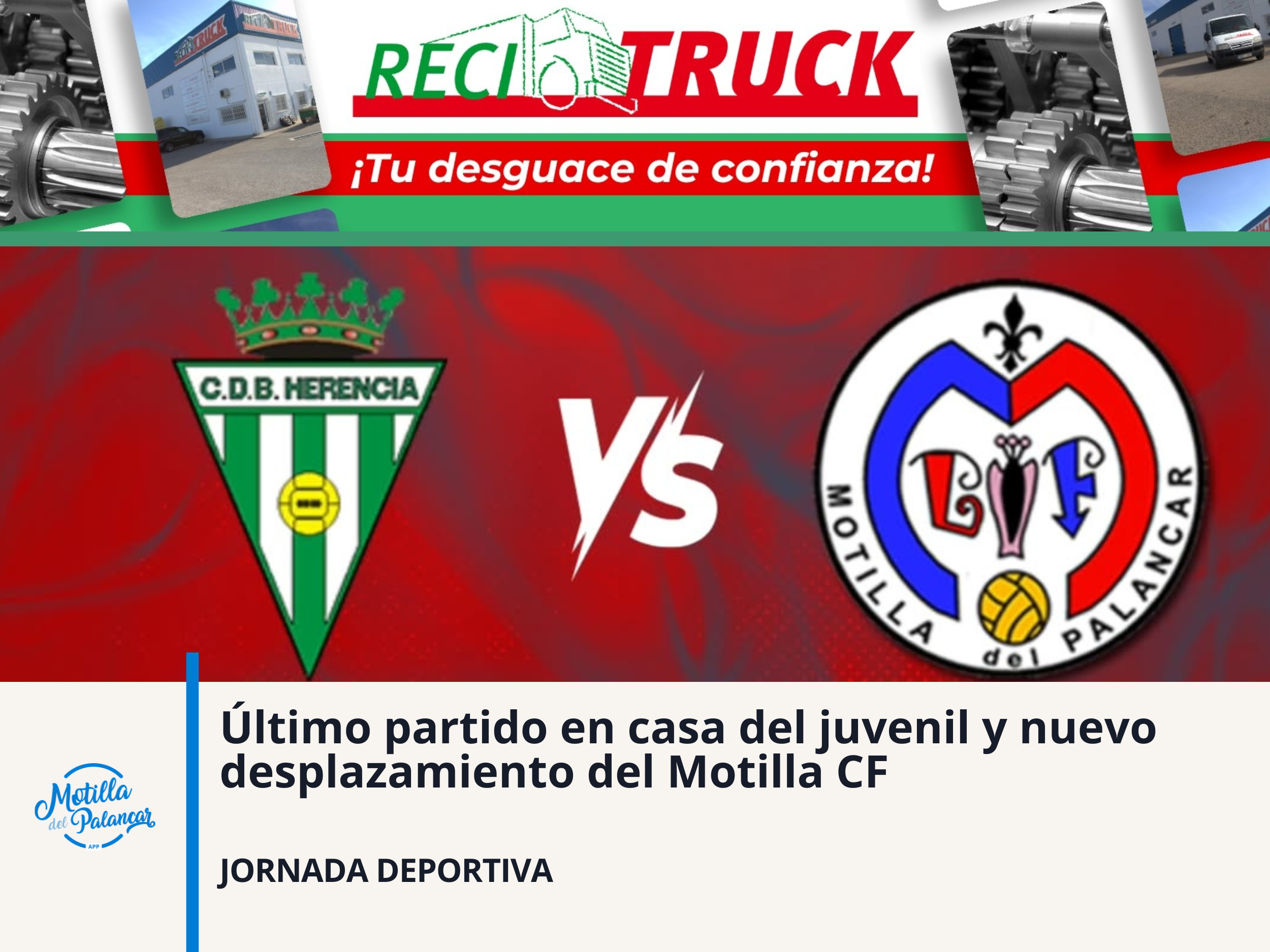 Último partido en casa del juvenil y nuevo desplazamiento del Motilla CF - imagen 1