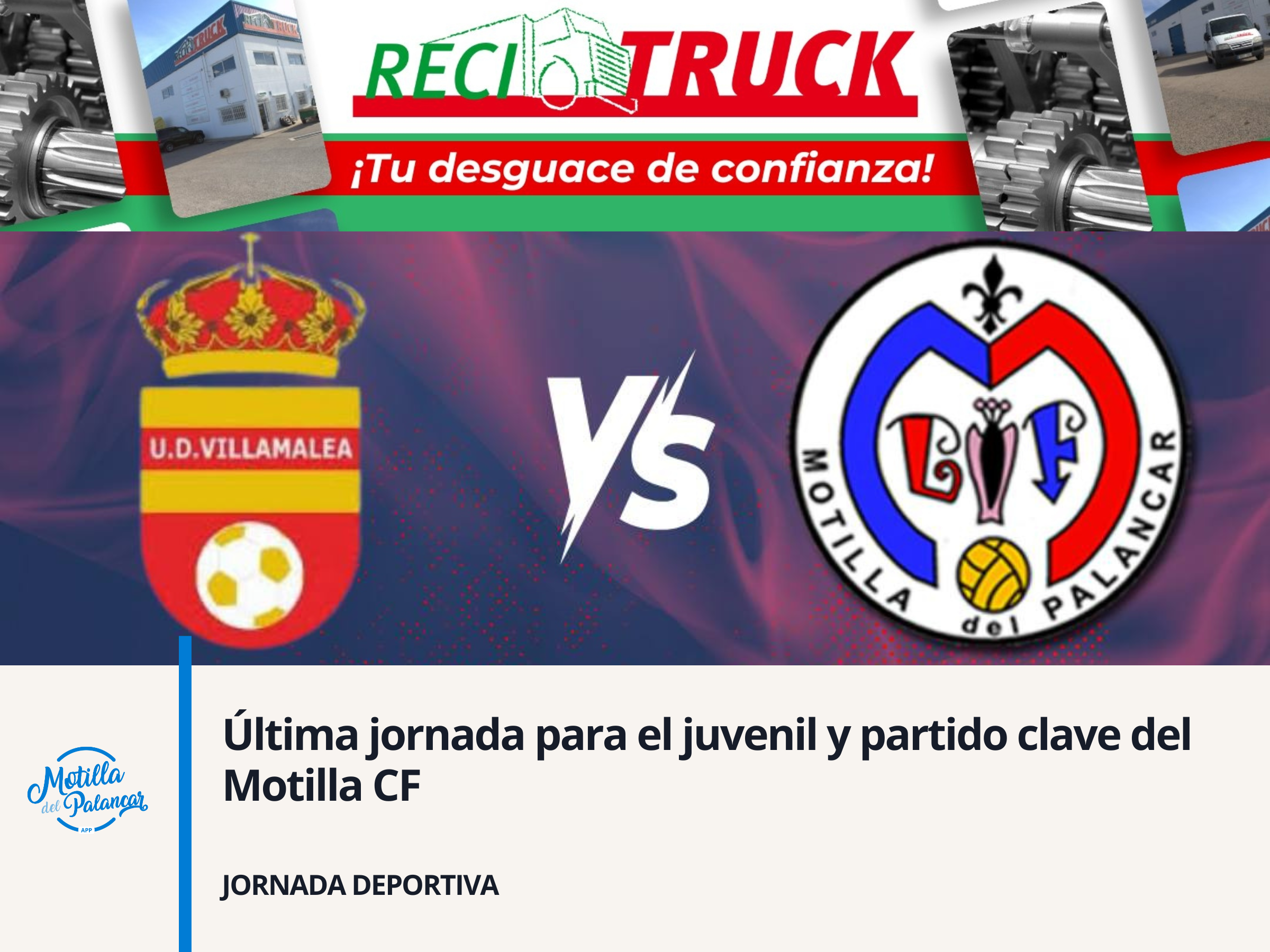 Última jornada para el juvenil y partido clave del Motilla CF - imagen 1