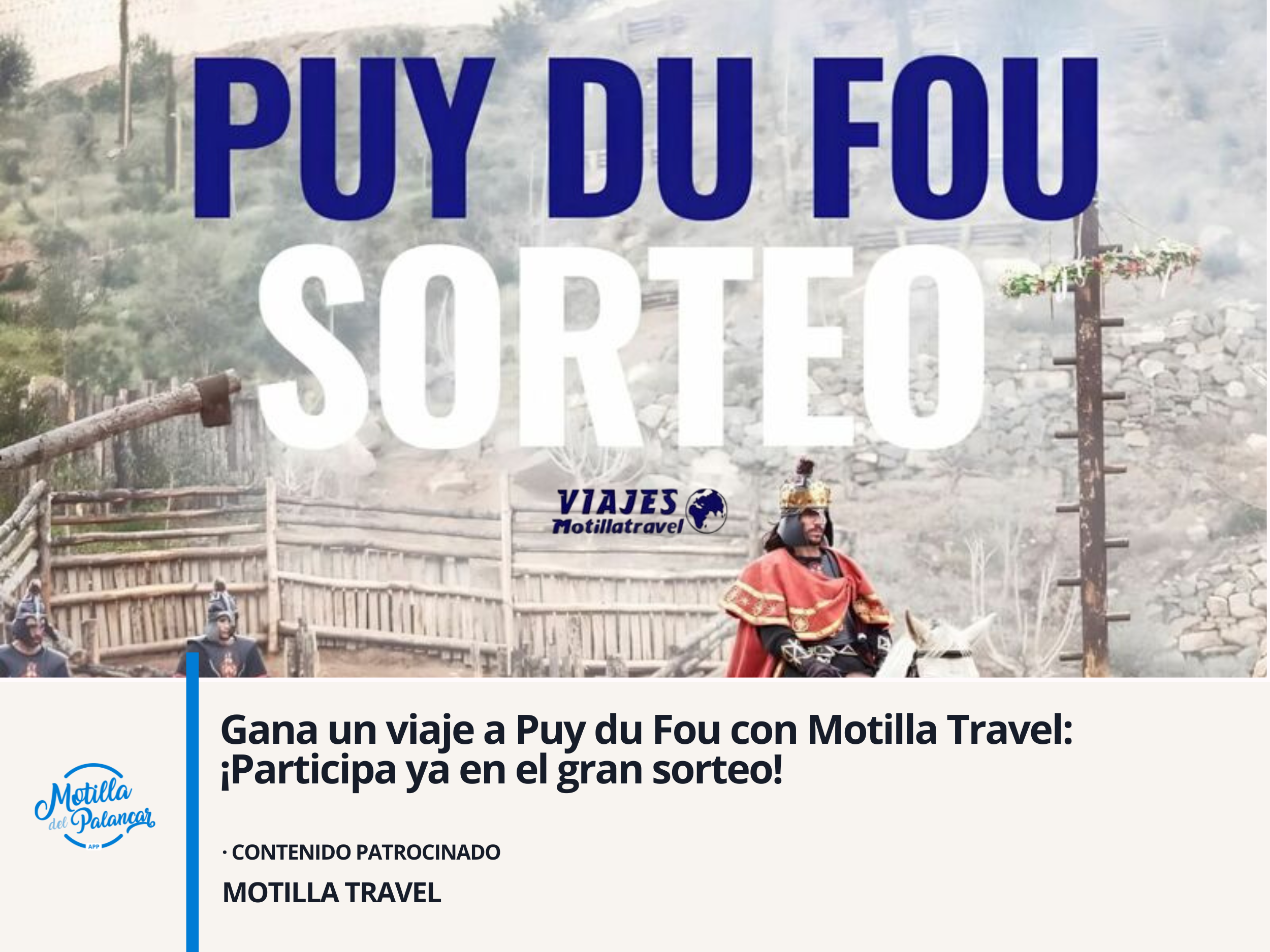 Gana un viaje a Puy du Fou con Motilla Travel: ¡Participa ya en el gran sorteo! - imagen 1