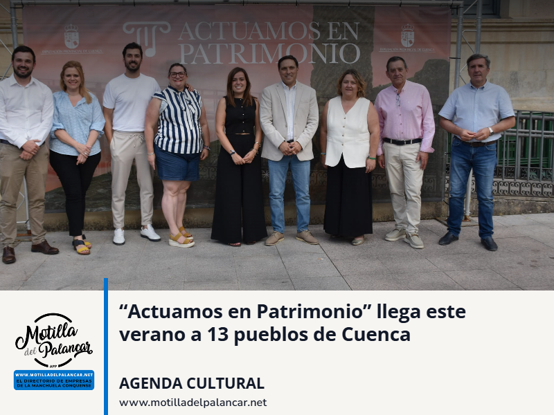 “Actuamos en Patrimonio” llega este verano a 13 pueblos de Cuenca - imagen 1