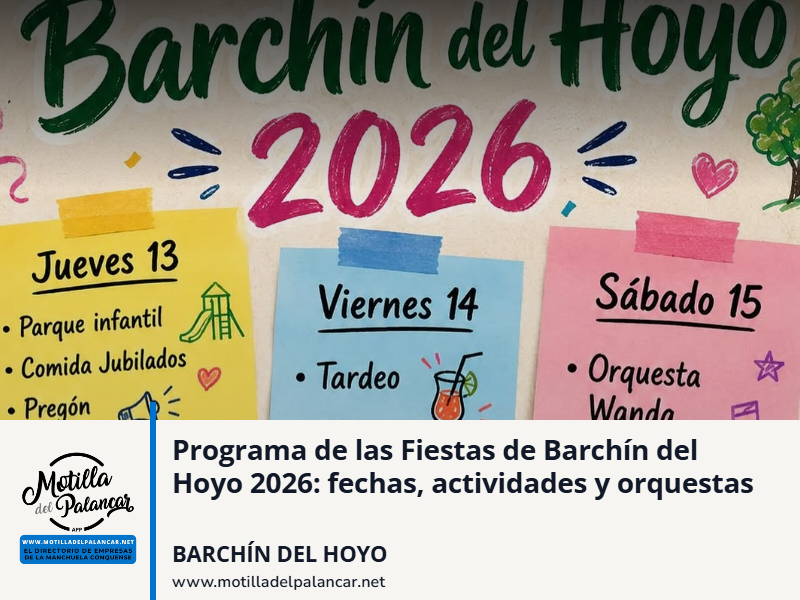 Programa de las Fiestas de Barchín del Hoyo 2026: fechas, actividades y orquestas - imagen 1