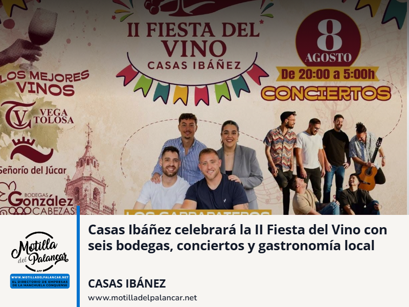 Casas Ibáñez celebrará la II Fiesta del Vino con seis bodegas, conciertos y gastronomía local - imagen 1
