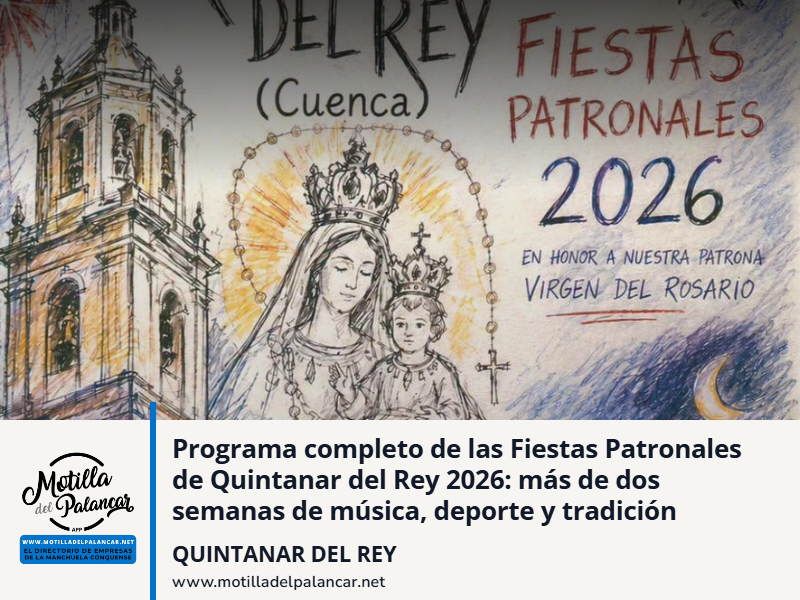 Programa completo de las Fiestas Patronales de Quintanar del Rey 2026: más de dos semanas de música, deporte y tradición - imagen 1
