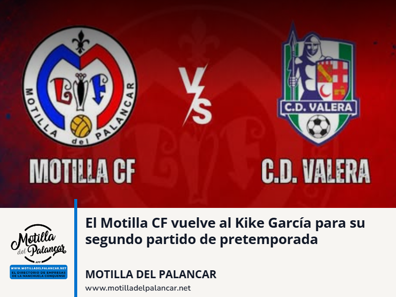 El Motilla CF vuelve al Kike García para su segundo partido de pretemporada - imagen 1