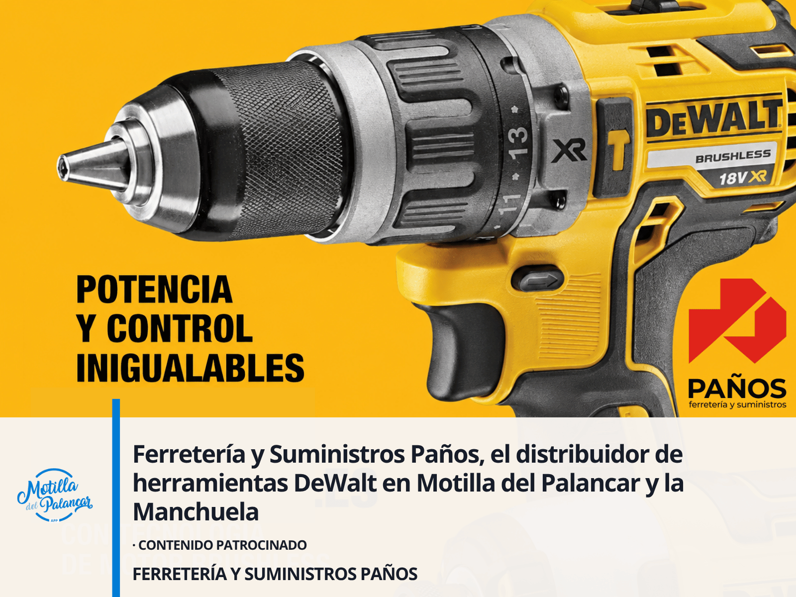 Ferretería Paños, el distribuidor de herramientas DeWalt en Motilla del Palancar y la Manchuela - imagen 1