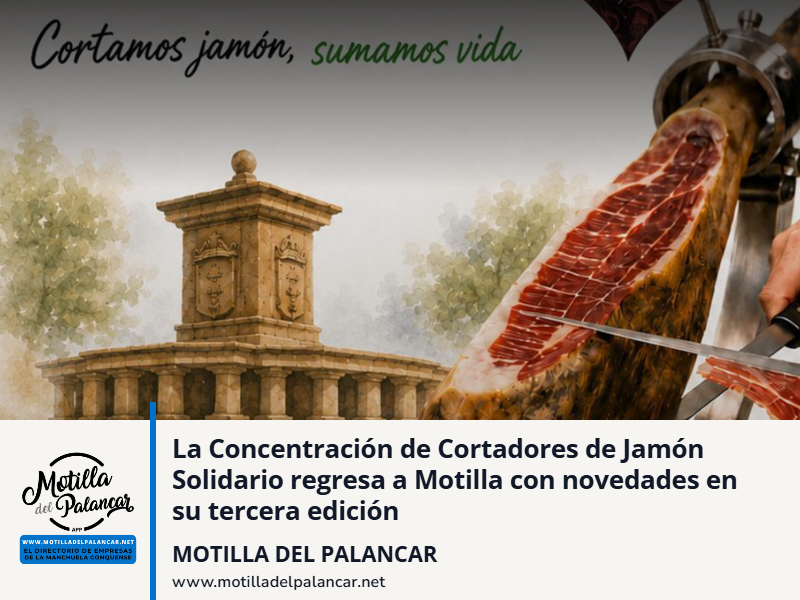 La Concentración de Cortadores de Jamón Solidario regresa a Motilla con novedades en su tercera edición - imagen 1