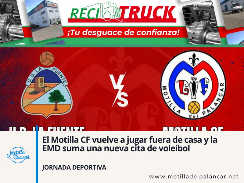 El Motilla CF vuelve a jugar fuera de casa y la EMD suma una nueva cita de voleibol - imagen 1