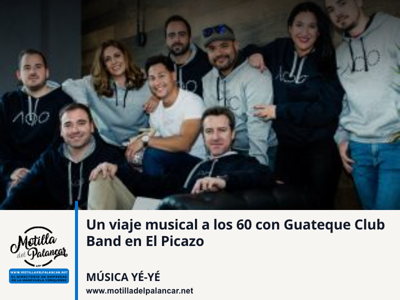 Un viaje musical a los 60 con Guateque Club Band en El Picazo - imagen 1