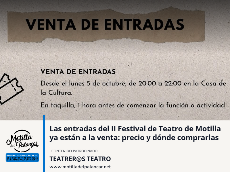 Las entradas del II Festival de Teatro de Motilla ya están a la venta: precio y dónde comprarlas - imagen 1