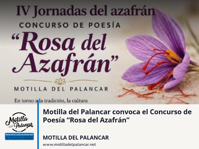Motilla del Palancar convoca el Concurso de Poesía “Rosa del Azafrán”