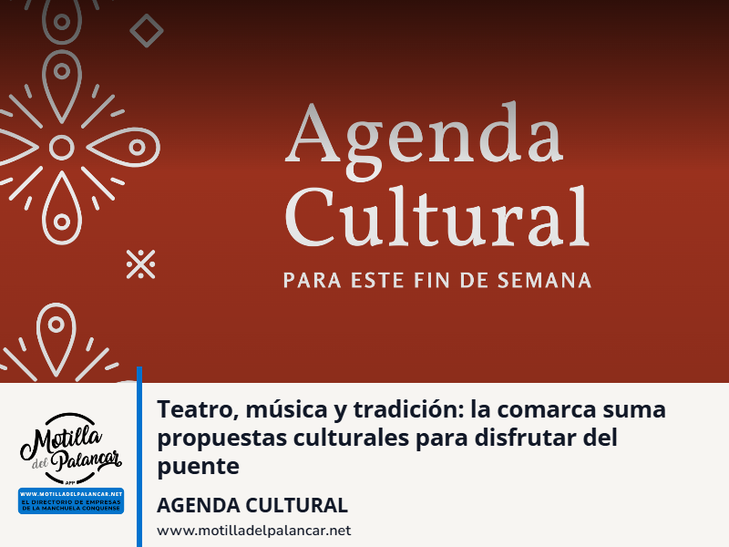 Teatro, música y tradición: la comarca suma propuestas culturales para disfrutar del puente - imagen 1