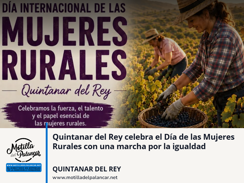 Quintanar del Rey celebra el Día de las Mujeres Rurales con una marcha por la igualdad - imagen 1
