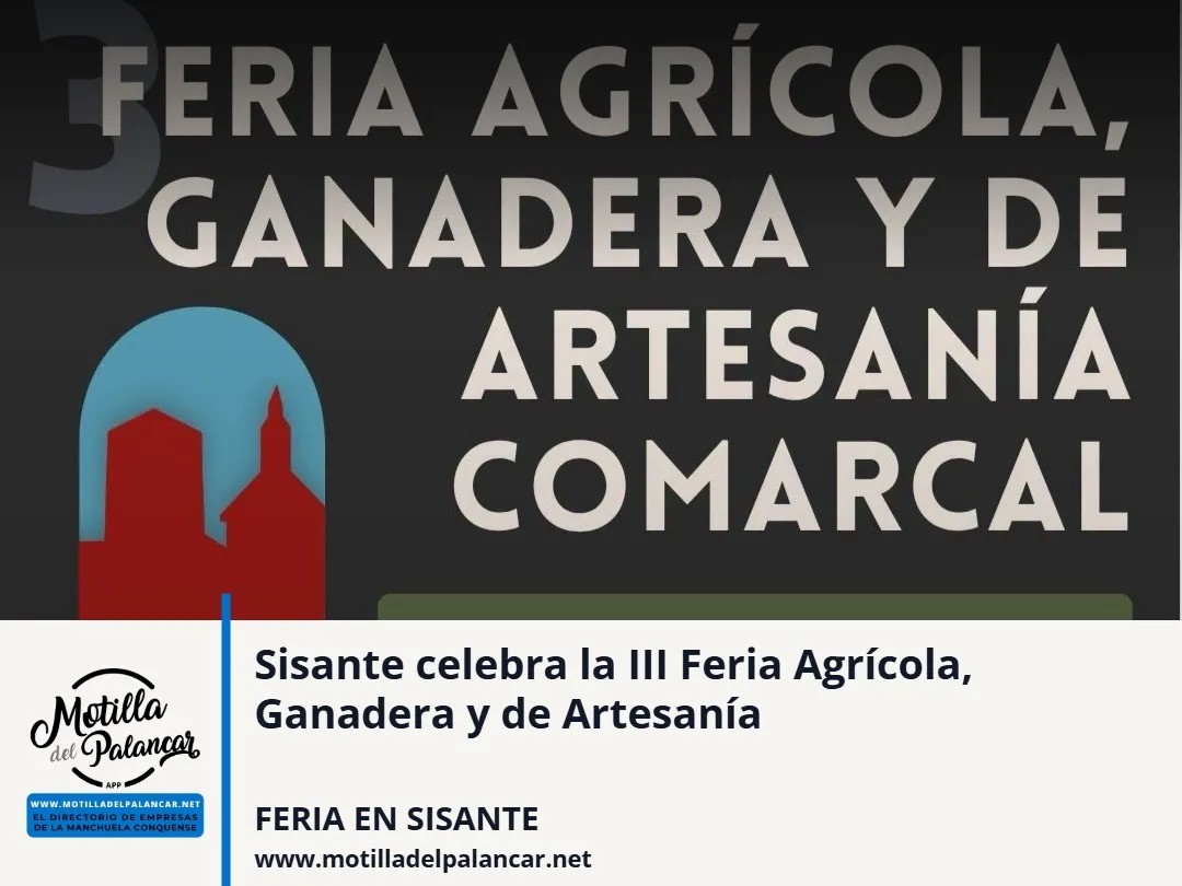 Sisante celebra la III Feria Agrícola, Ganadera y de Artesanía Comarcal - imagen 1